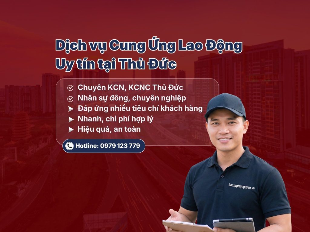 Cung ứng lao động tại Thủ Đức, khu CNC Thủ Đức, chuyên nghiệp, nhanh 24/24