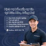 Dịch vụ bốc xếp Biên Hòa Đồng Nai trọn gói giá rẻ 24/7