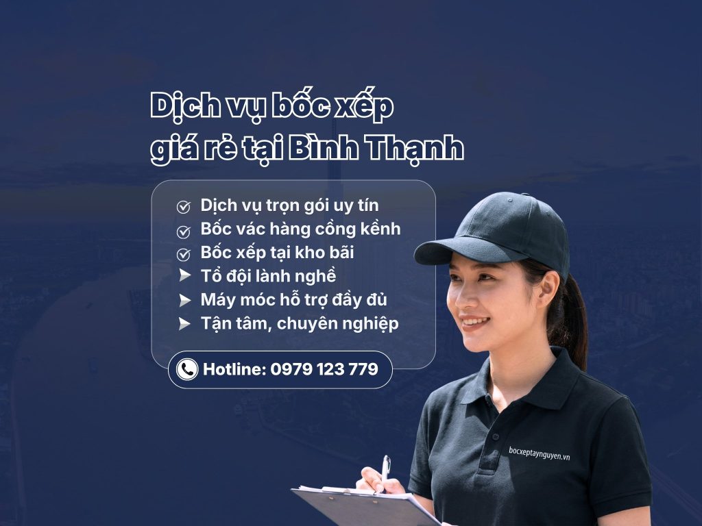 Dịch vụ bốc xếp Bình Thạnh