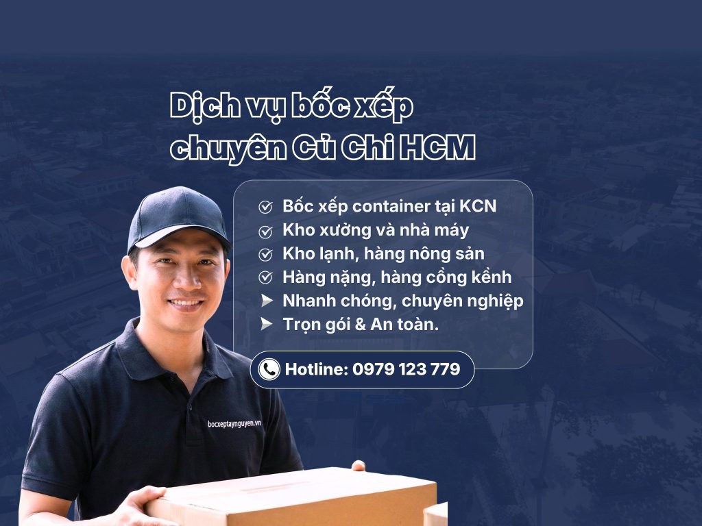 Dịch vụ bốc xếp Củ Chi