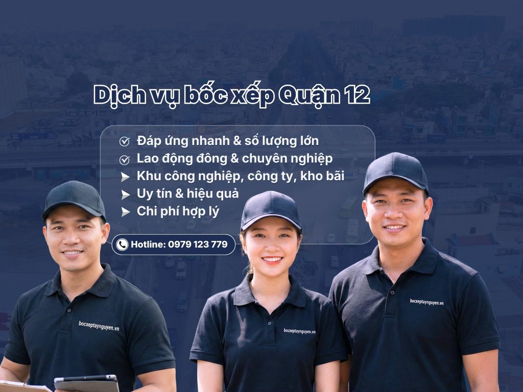 Dịch vụ bốc xếp Quận 12
