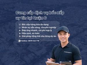 Dịch vụ bốc xếp Quận 6