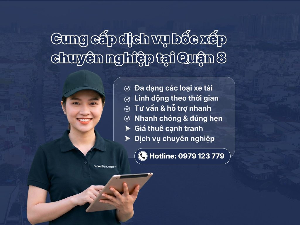 Dịch vụ bốc xếp Quận 8