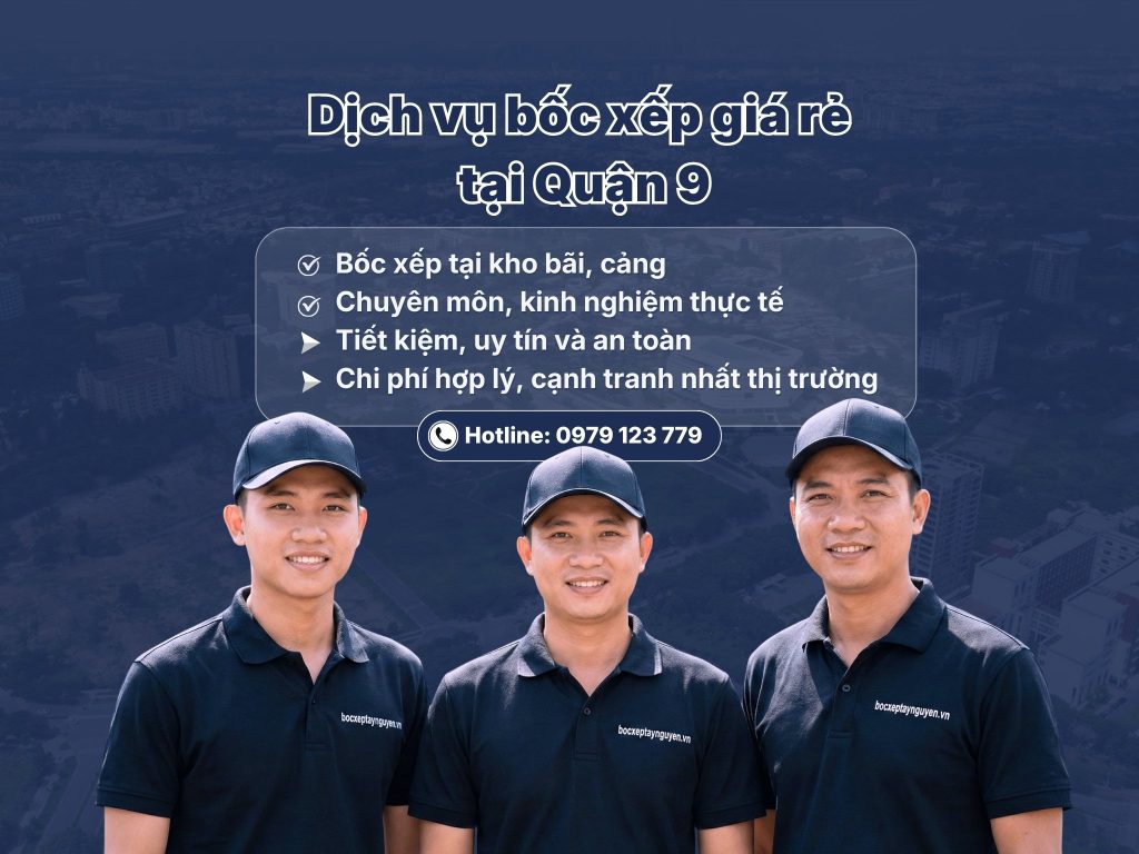 Dịch vụ bốc xếp Quận 9
