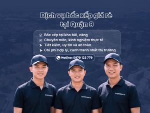 Dịch vụ bốc xếp Quận 9