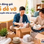 Cách đóng gói đồ dễ vỡ khi chuyển nhà an toàn, tránh hư hỏng